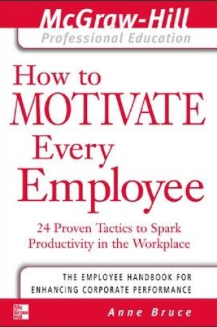 Cover of How to Motivate Every Employee