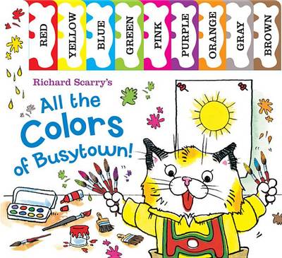 Book cover for Richard Scarry's All the Colors of Busytown