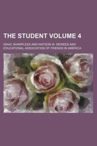 Cover of The Student Volume 4