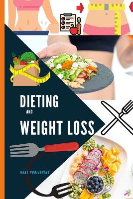 Cover of Dieting and Weight Loss