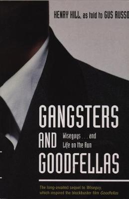 Book cover for Gangsters And Goodfellas
