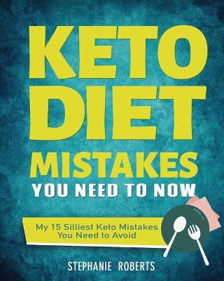 Book cover for Keto Diet Mistakes You Need to Know