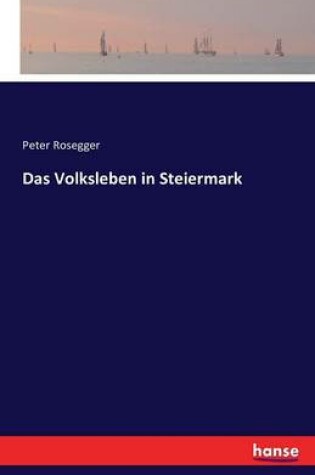 Cover of Das Volksleben in Steiermark