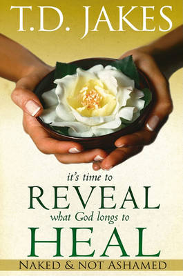 Book cover for It's Time to Reveal What God Longs to Heal