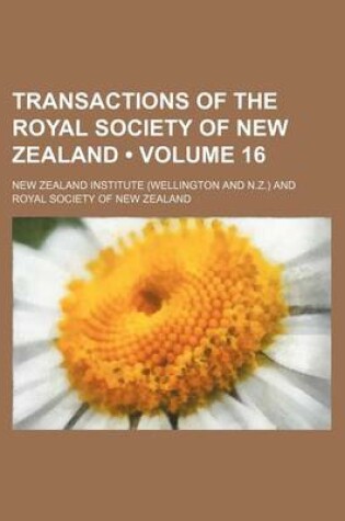 Cover of Transactions of the Royal Society of New Zealand (Volume 16)