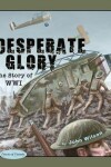 Book cover for Desperate Glory