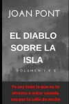 Book cover for El Diablo sobre la isla. Volumen 1 y 2.