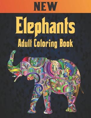 Book cover for Adult Coloring Book Elephants New