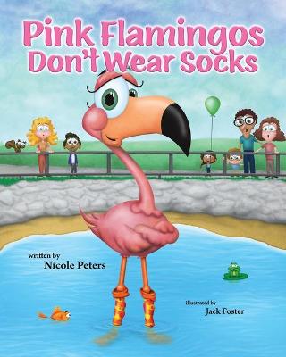 Book cover for Pink Flamingos Don't Wear Socks