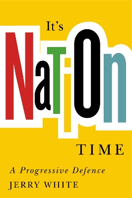 Book cover for It’s Nation Time