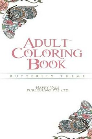 Cover of Adult Coloring Book: Butterfly Theme