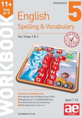 Book cover for 11+ Spelling and Vocabulary Workbook 5