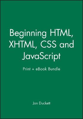 Book cover for Beginning HTML, XHTML, CSS and JavaScript Print + eBook Bundle