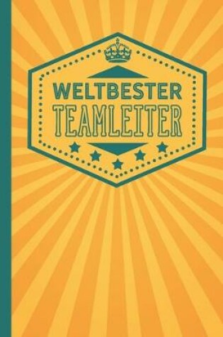 Cover of Weltbester Teamleiter