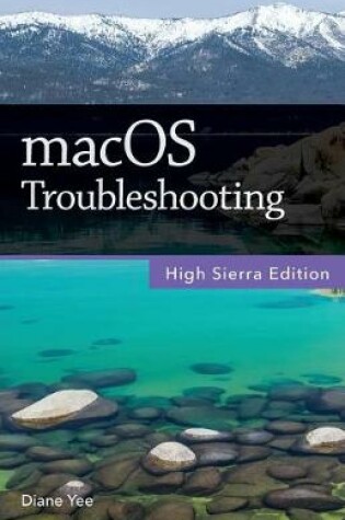 Cover of macOS Troubleshooting, High Sierra Edition