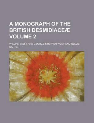 Book cover for A Monograph of the British Desmidiace (Volume 4)