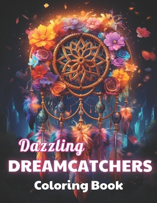 Book cover for Dazzling Dreamcatchers Coloring Book