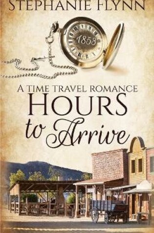 Cover of Hours to Arrive