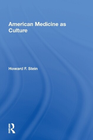 Cover of American Medicine as Culture