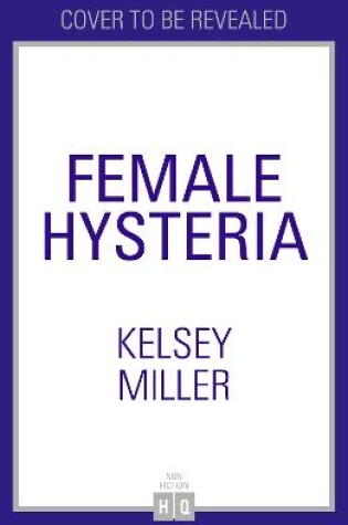 Cover of Female Hysteria
