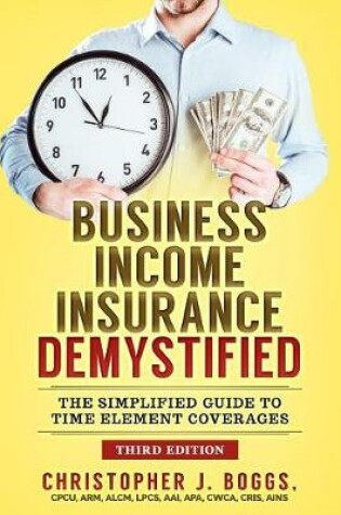 Cover of Business Income Insurance Demystified