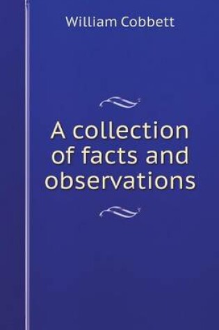 Cover of A Collection of Facts and Observations