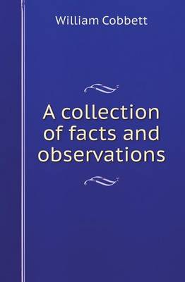 Book cover for A Collection of Facts and Observations