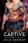 Book cover for His Sweet Captive