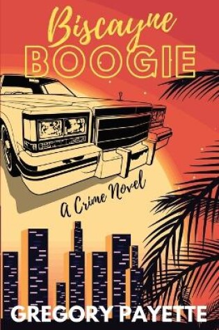 Cover of Biscayne Boogie