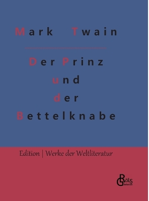 Book cover for Der Prinz und der Bettelknabe