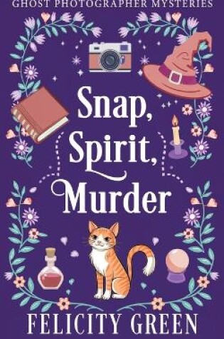 Cover of Snap, Spirit, Murder