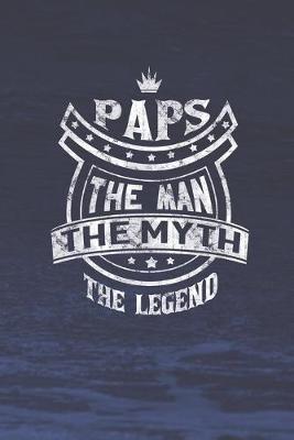 Book cover for Paps The Man Myth The Legend