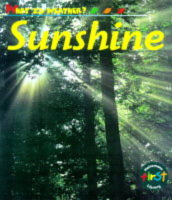 Cover of What Is Weather?: Sunshine         (Cased)