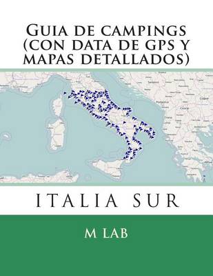 Book cover for Guia de campings ITALIA SUR (con data de gps y mapas detallados)