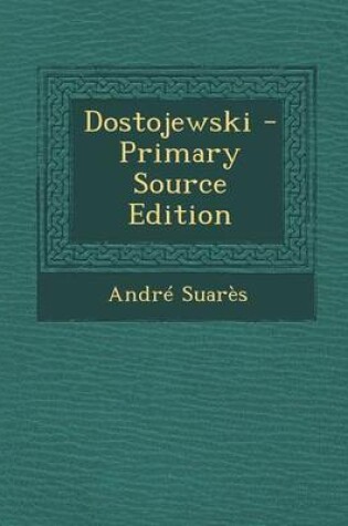 Cover of Dostojewski - Primary Source Edition