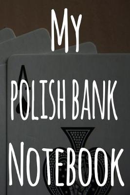 Cover of My Polish Bank Notebook