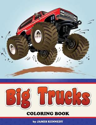 Book cover for Big Trucks Coloring Book