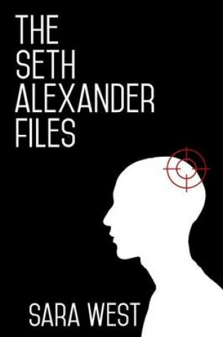 Cover of The Seth Alexander Files