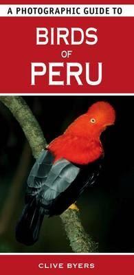 Cover of A Photographic Guide To Birds Of Peru