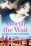 Book cover for Worth the Wait