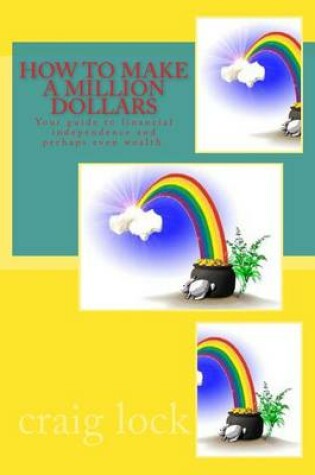 Cover of How to Make a Million Dollars