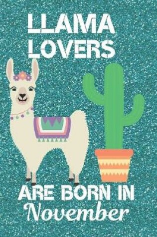 Cover of Llama Lovers Are Born In November