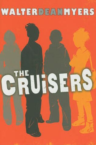Cover of The Cruisers: Book 1