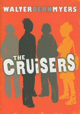 Book cover for The Cruisers: Book 1
