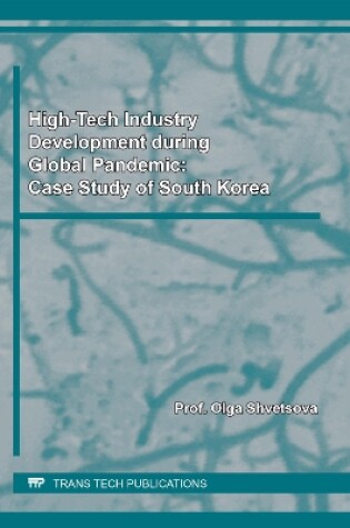 Cover of High-Tech Industry Development during Global Pandemic: Case Study of South Korea