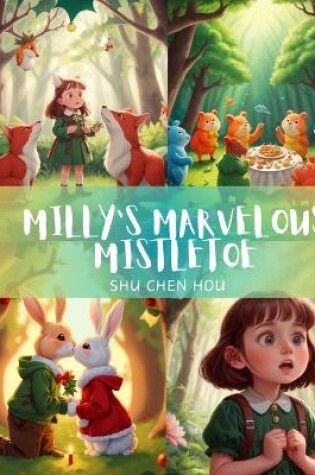 Cover of Milly's Marvelous Mistletoe