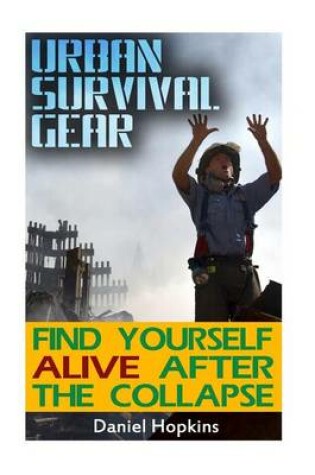 Cover of Urban Survival Gear