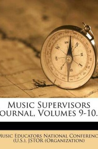 Cover of Music Supervisors Journal, Volumes 9-10...