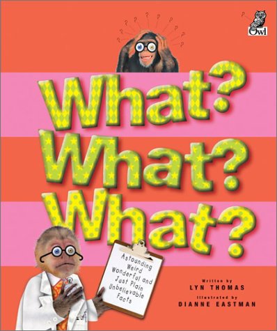 Book cover for What? What? What?