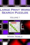 Book cover for Large Print Word Search Puzzles Volume 1